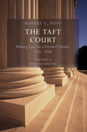 The Taft Court 2 Volume Paperback Set Volume 10