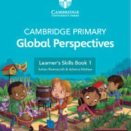 Cambridge Primary Global Perspectives Learners Skills Book 1 with Digital Access 1 Year