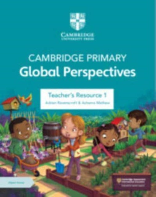 Cambridge Primary Global Perspectives Teachers Resource 1 with Digital Access