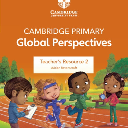 Cambridge Primary Global Perspectives Teachers Resource 2 with Digital Access