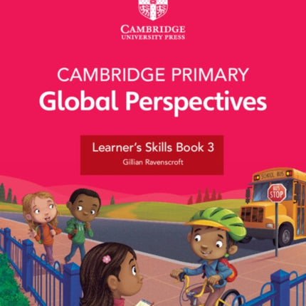 Cambridge Primary Global Perspectives Learners Skills Book 3 with Digital Access 1 Year