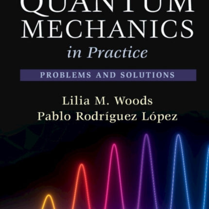 Contemporary Quantum Mechanics in Practice