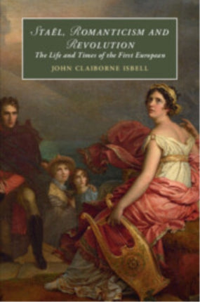 Staël Romanticism and Revolution