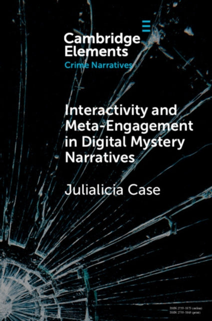 Interactivity and MetaEngagement in Digital Mystery Narratives