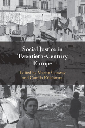 Social Justice in TwentiethCentury Europe