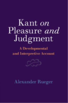 Kant on Pleasure and Judgment
