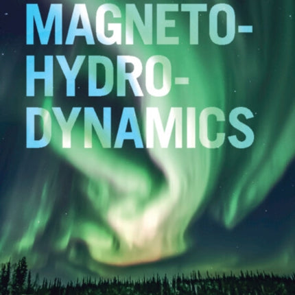 A First Course in Magnetohydrodynamics