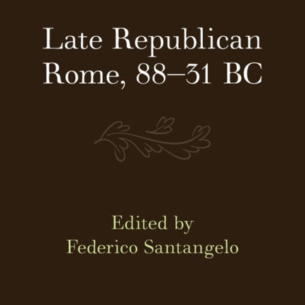Late Republican Rome 8831 BC