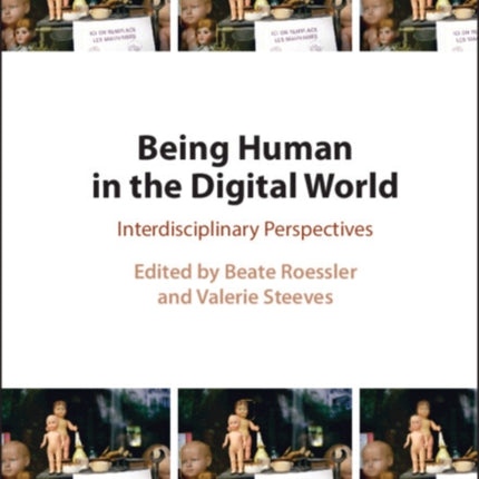 Being Human in the Digital World
