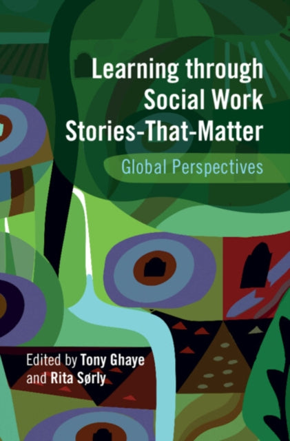 Learning through Social Work StoriesThatMatter