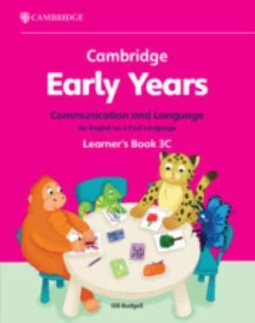 Cambridge Early Years Communication and Language for English as a First Language Learners Book 3C