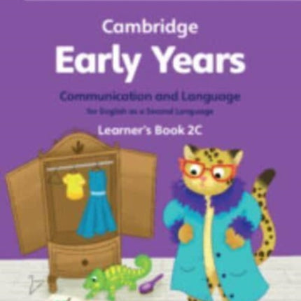 Cambridge Early Years Communication and Language for English as a Second Language Learners Book 2C