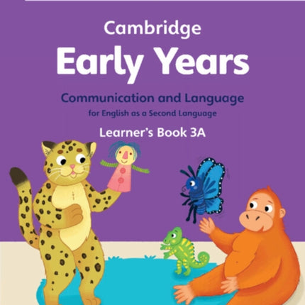 Cambridge Early Years Communication and Language for English as a Second Language Learners Book 3A