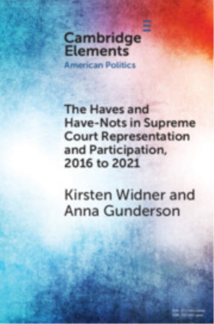 The Haves and HaveNots in Supreme Court