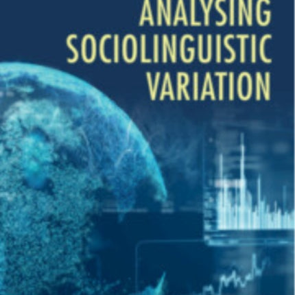 Analysing Sociolinguistic Variation