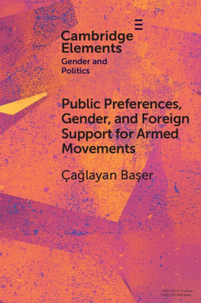 Public Preferences Gender and Foreign Support for Armed Movements
