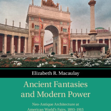 Ancient Fantasies and Modern Power