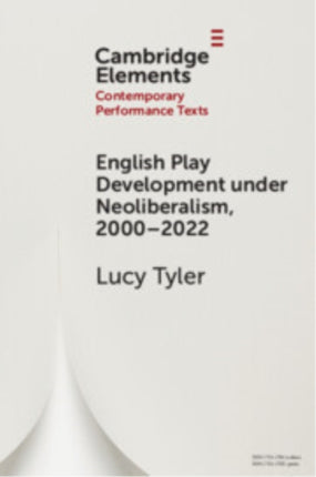 English Play Development under Neoliberalism