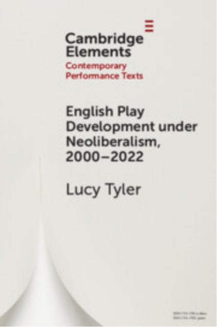 English Play Development under Neoliberalism