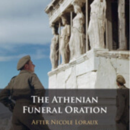 The Athenian Funeral Oration