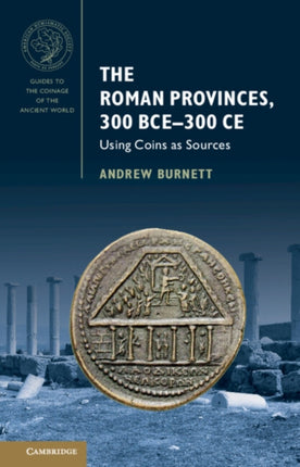 The Roman Provinces 300 BCE300 CE