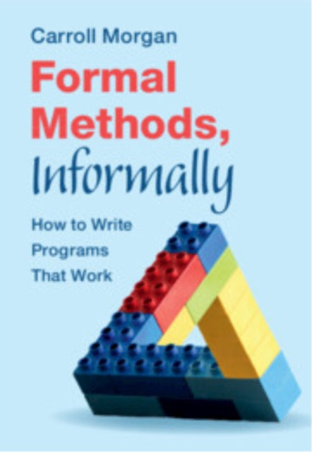 Formal Methods Informally