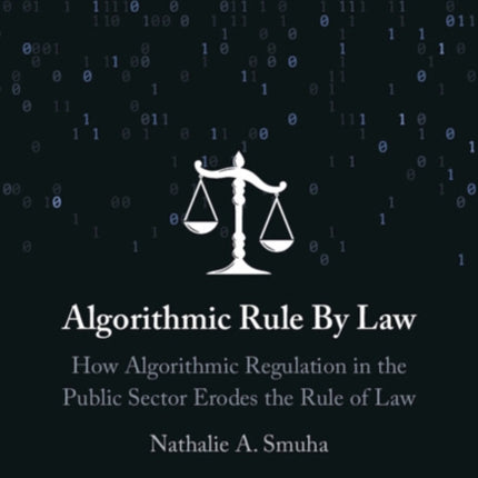 Algorithmic Rule By Law