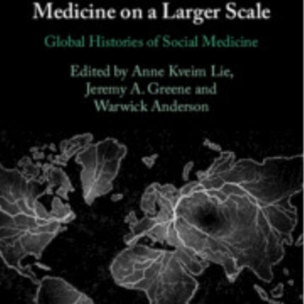 Medicine on a Larger Scale
