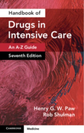 Handbook of Drugs in Intensive Care Volume 1