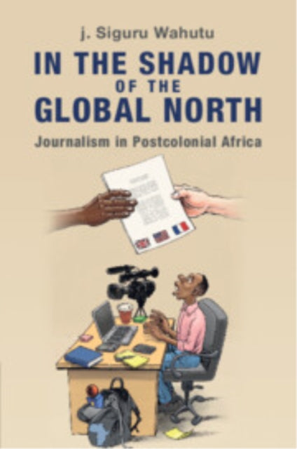 In the Shadow of the Global North