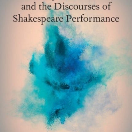 Sleep No More and the Discourses of Shakespeare