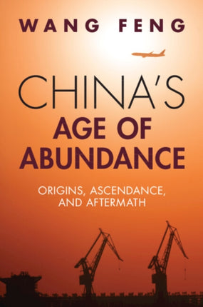 Chinas Age of Abundance