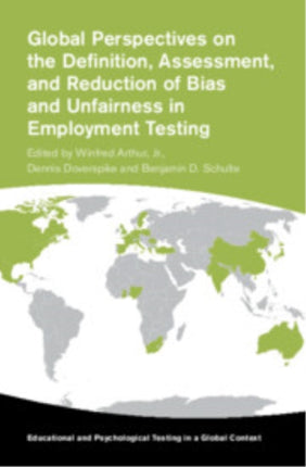Global Perspectives on the Definition Assessment and Reduction of Bias and Unfairness in Employment Testing