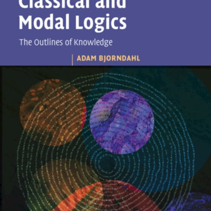 An Introduction to Classical and Modal Logics