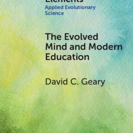 The Evolved Mind and Modern Education