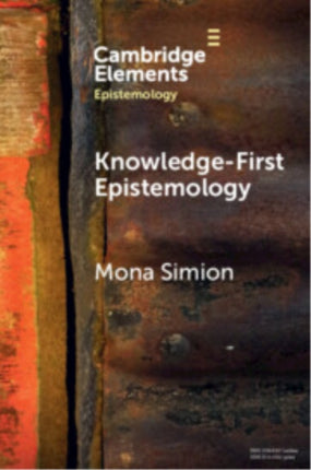 KnowledgeFirst Epistemology