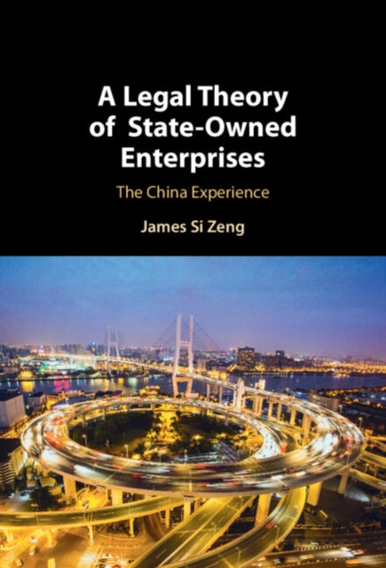 A Legal Theory of StateOwned Enterprises