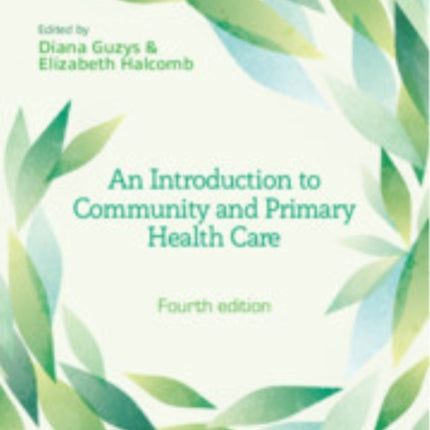 An Introduction to Community and Primary Health
