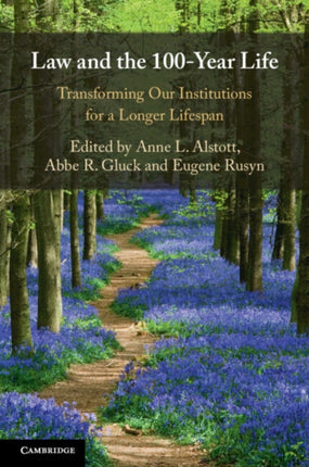 Law and the 100Year Life