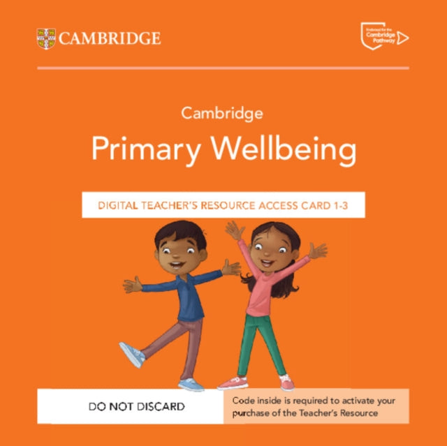 Cambridge Primary Wellbeing Digital Teachers Resource 13 Access Card