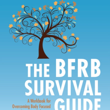 The BFRB Survival Guide