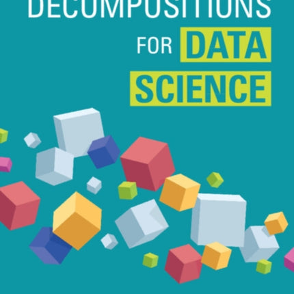 Tensor Decompositions for Data Science