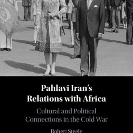 Pahlavi Irans Relations with Africa