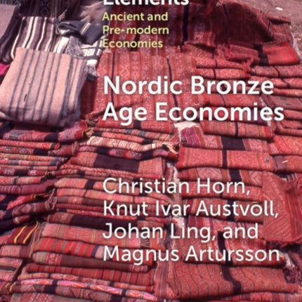Nordic Bronze Age Economies