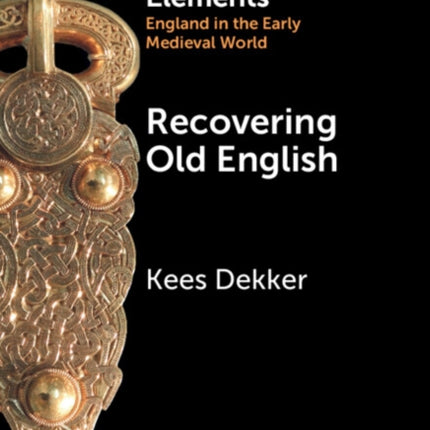 Recovering Old English