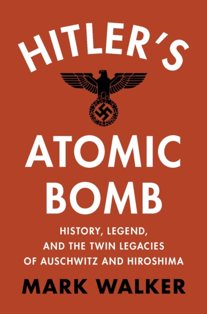 Hitlers Atomic Bomb