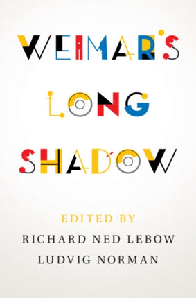 Weimars Long Shadow