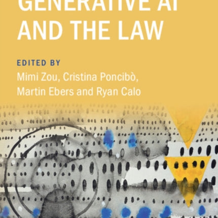 The Cambridge Handbook of Generative AI and the Law