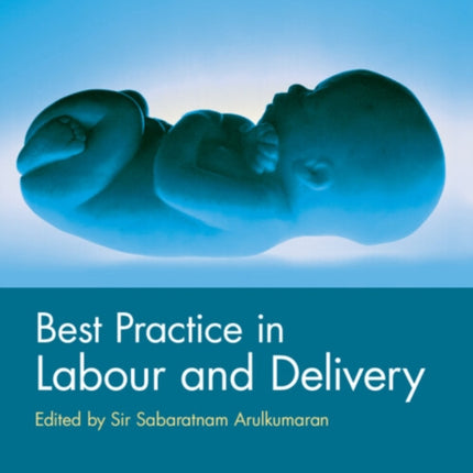 Best Practice in Labour and Delivery