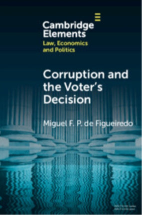 Corruption and the Voters Decision